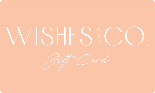 Wishes & Co. Gift Card